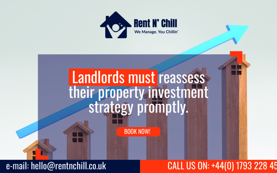 Landlords must reassess their property investment strategy promptly